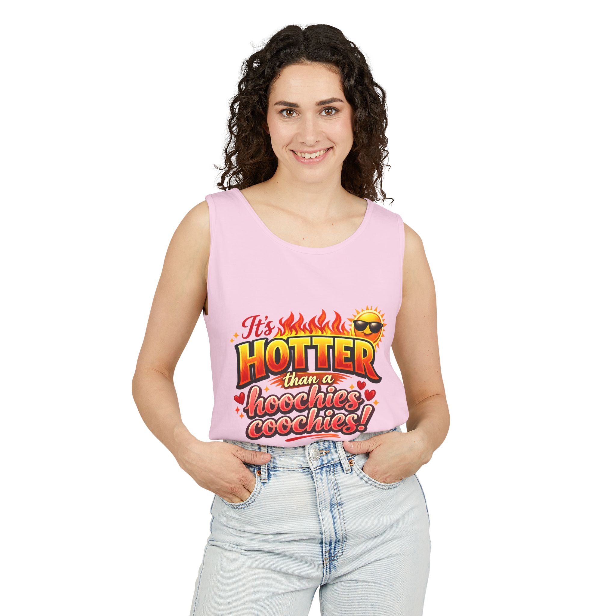 Tank Top — "It’s hotter than a Hoochies Coochie"