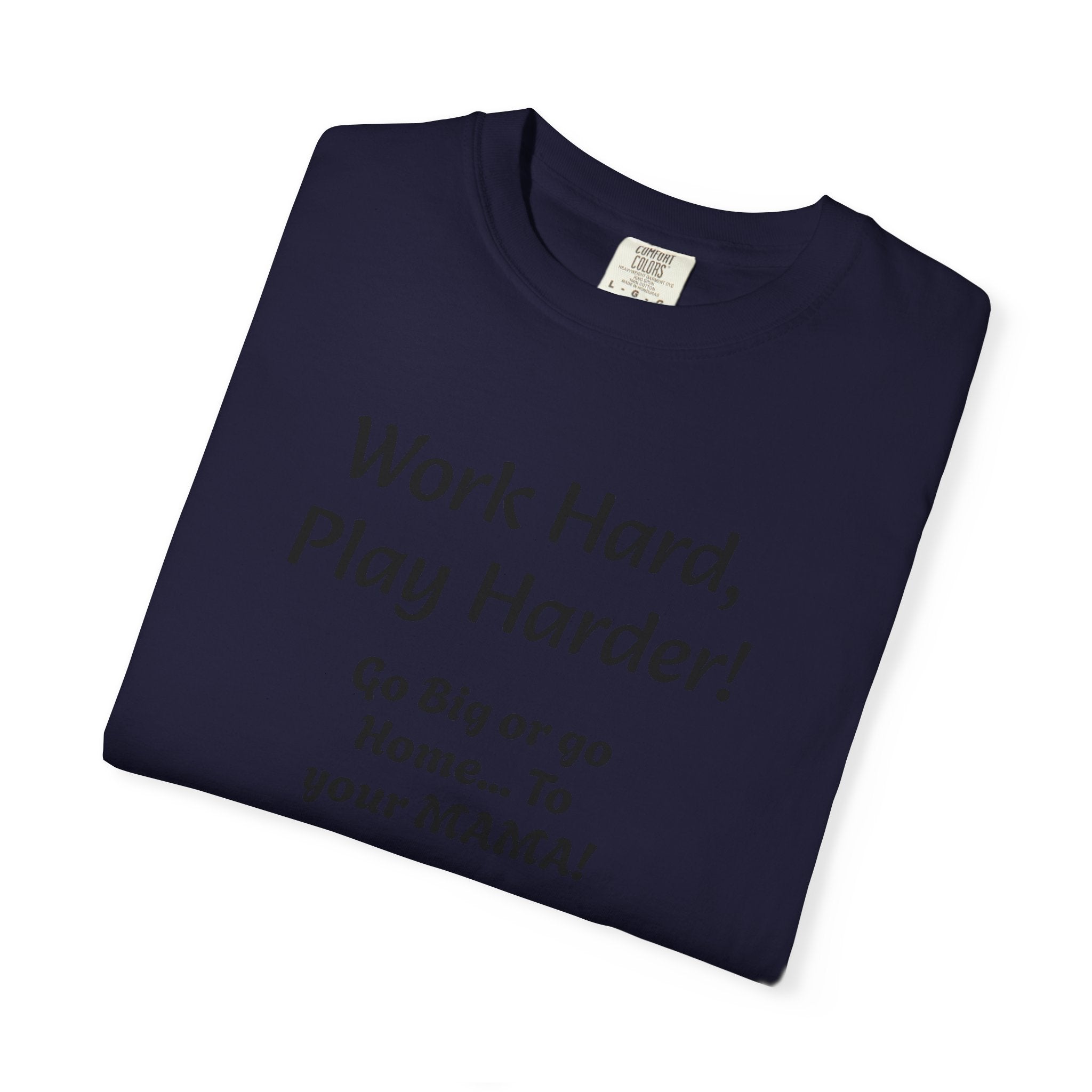 Work Hard Play Harder Truck T-Shirt — Blue Collar Built Graphic Tee