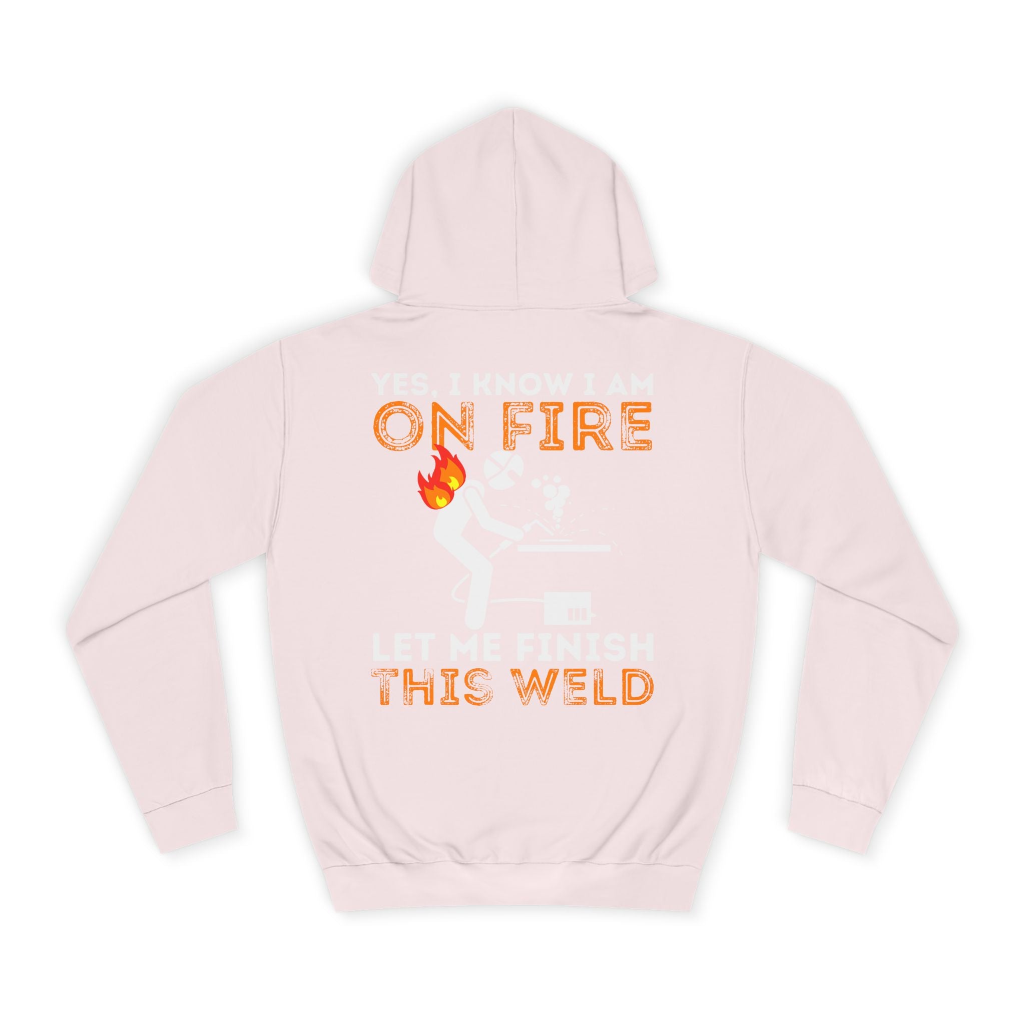 Unisex College Hoodie- Funny welder hoodie