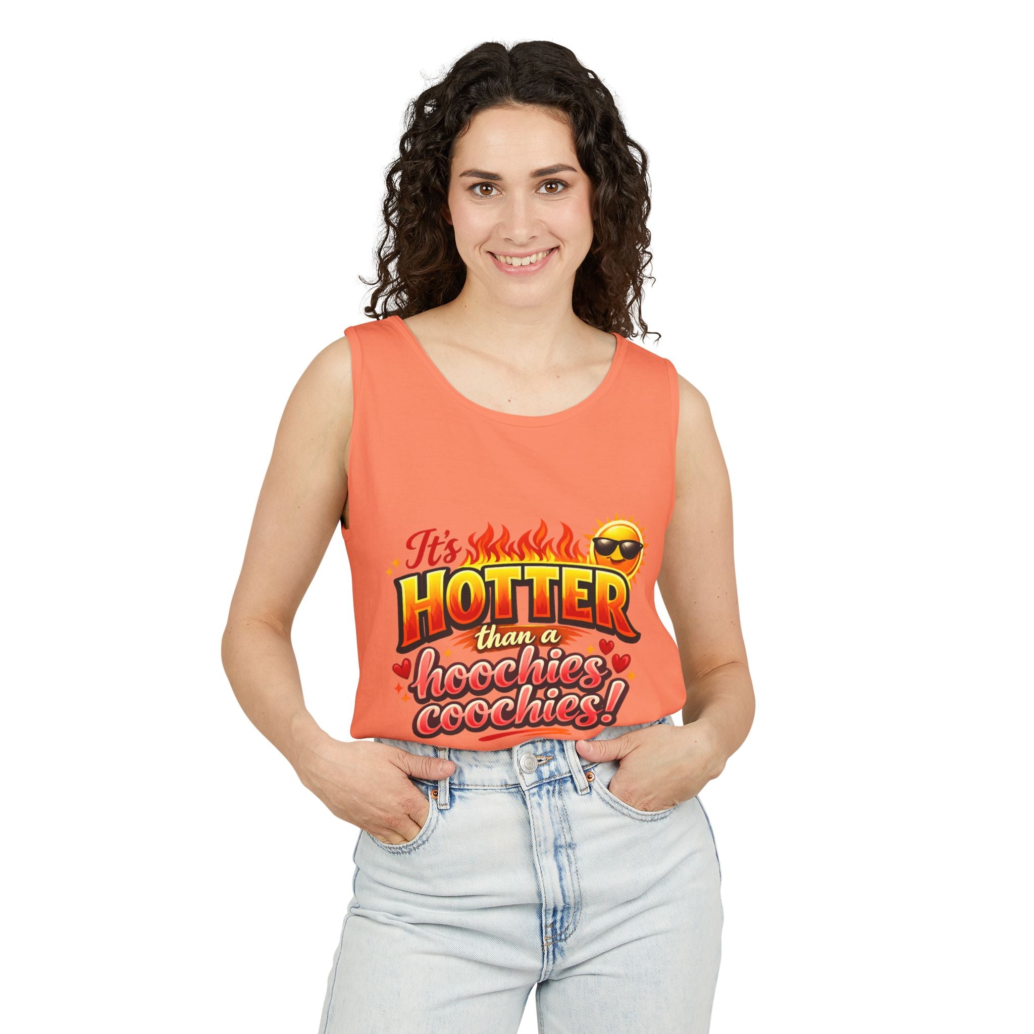 Tank Top — "It’s hotter than a Hoochies Coochie"