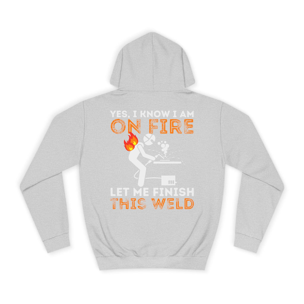 Unisex College Hoodie- Funny welder hoodie