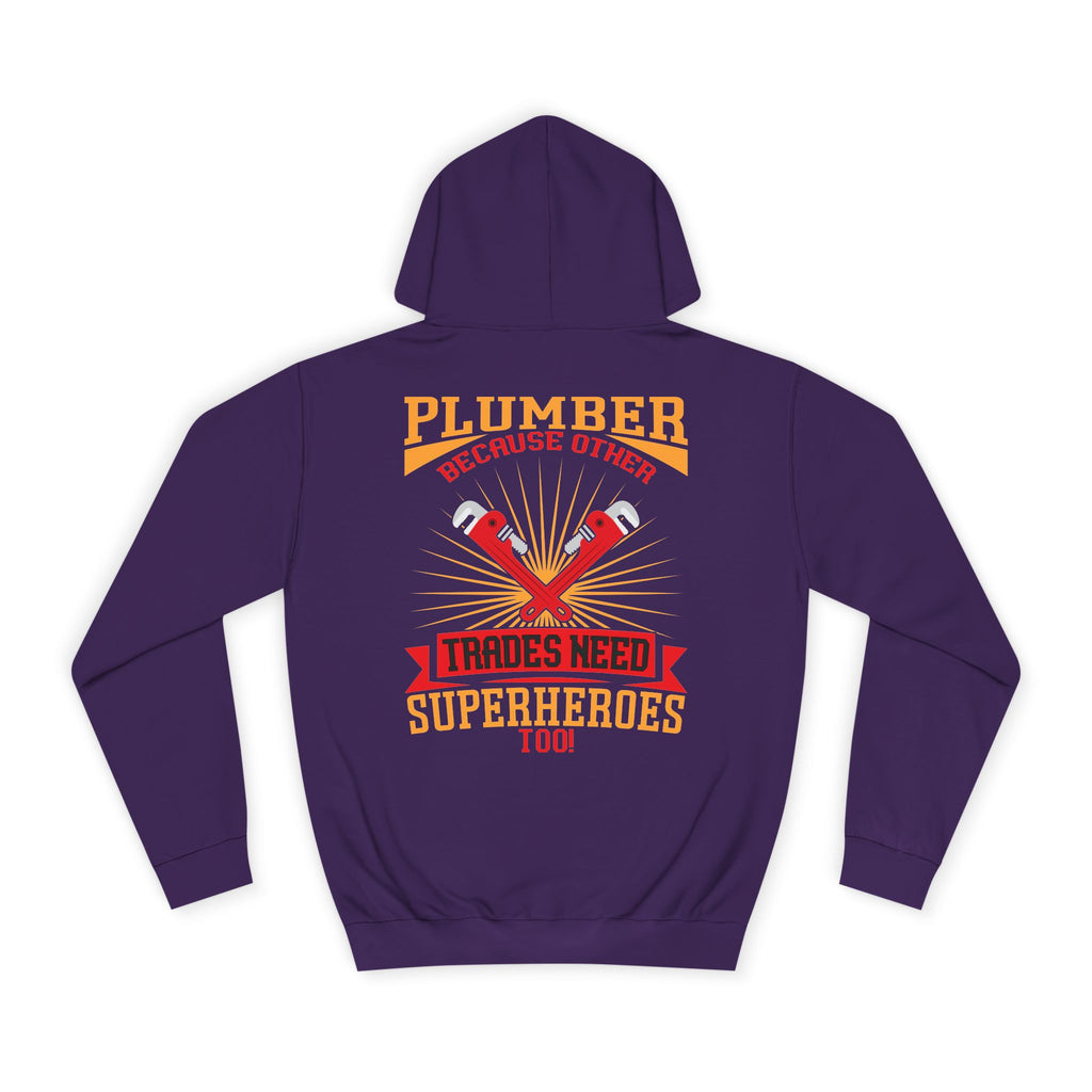 Plumber Trades Hoodie — "Trades Need Superheroes Too" Workwear Pullover