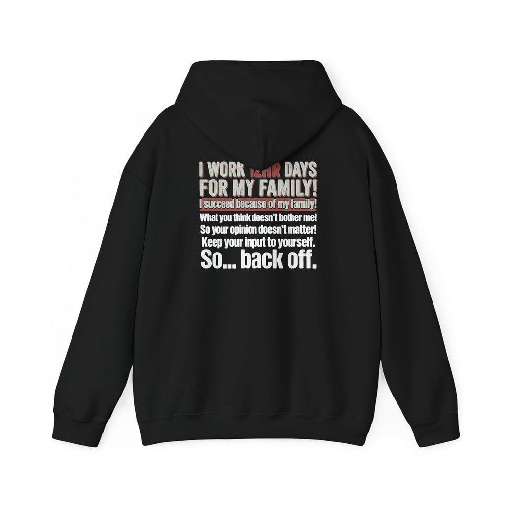 Back Off Blue Collar Hoodie - Proud Hardworking Family Worker Sweatshirt