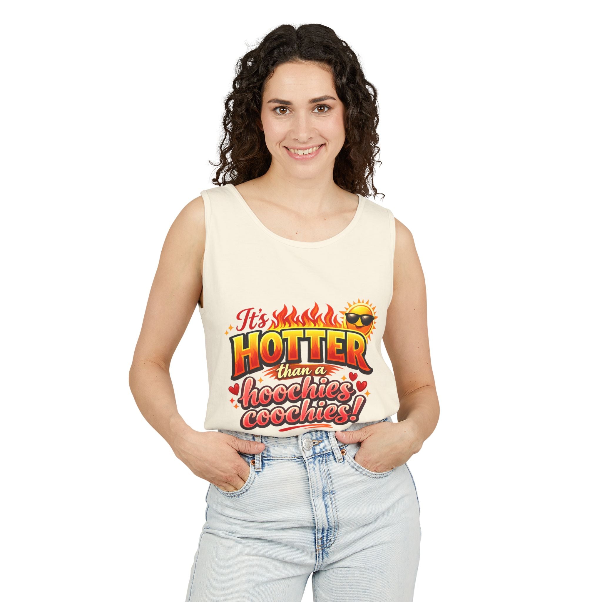 Tank Top — "It’s hotter than a Hoochies Coochie"