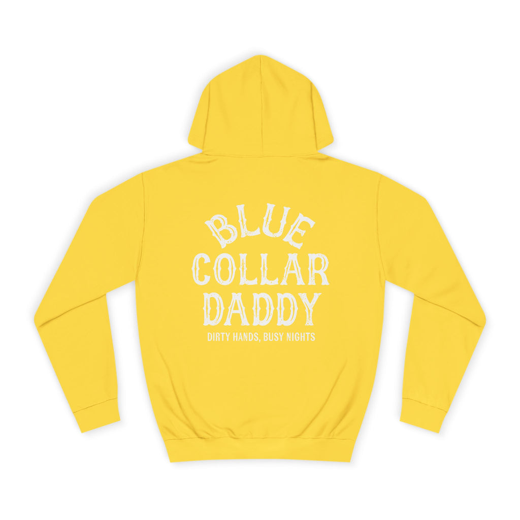 Blue Collar Daddy Hoodie — "Blue Collar Daddy: Dirty Hands, Busy Nights" Workwear Pullover