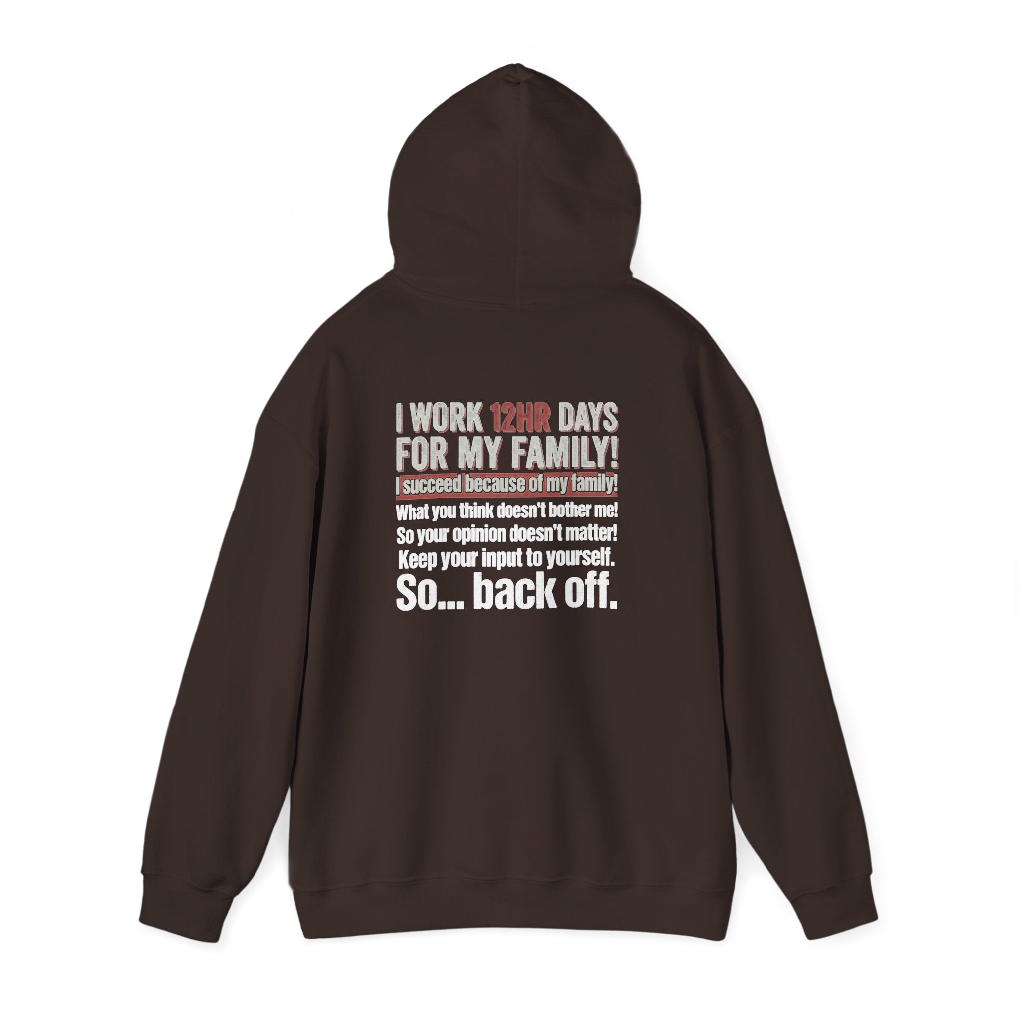 Back Off Blue Collar Hoodie - Proud Hardworking Family Worker Sweatshirt