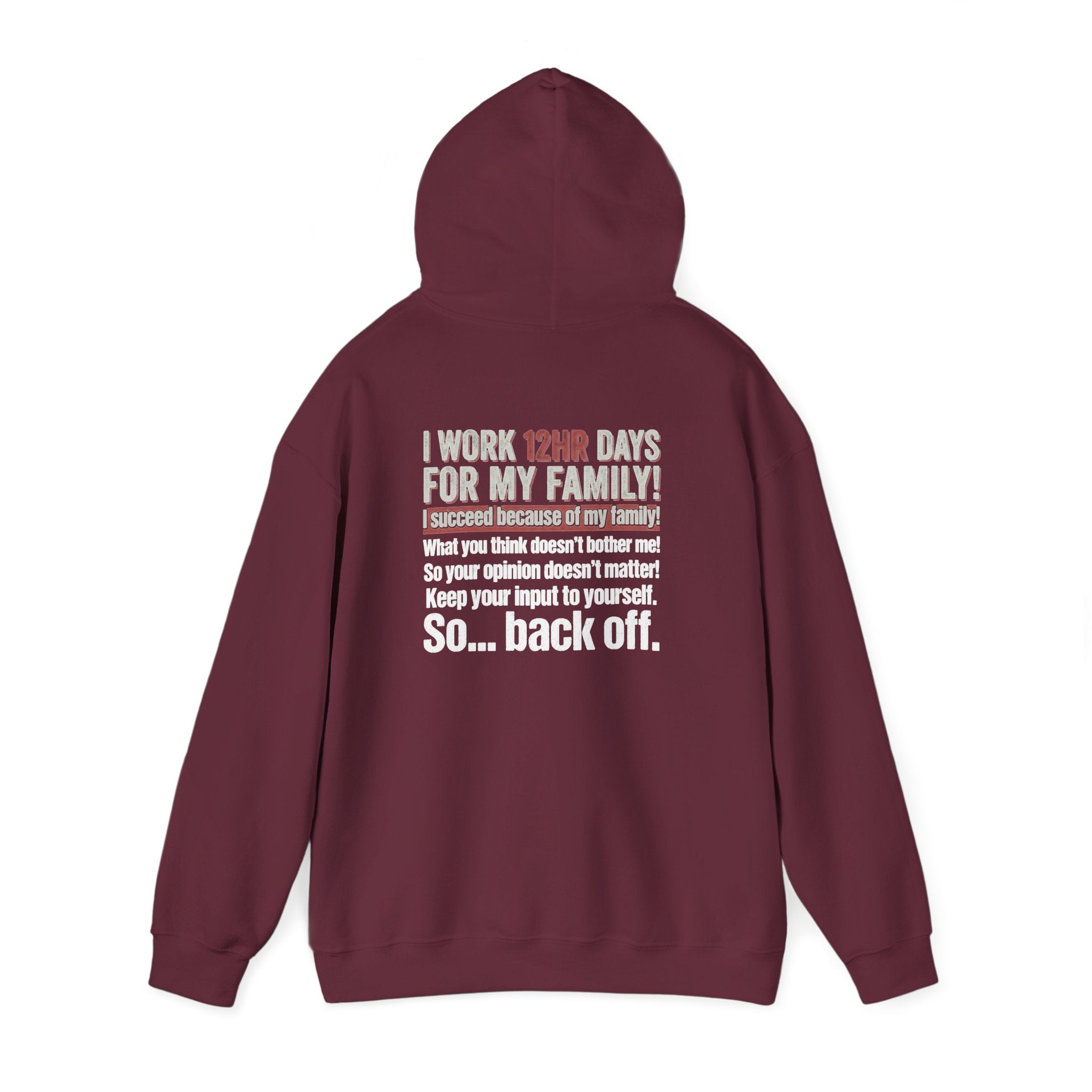 Back Off Blue Collar Hoodie - Proud Hardworking Family Worker Sweatshirt