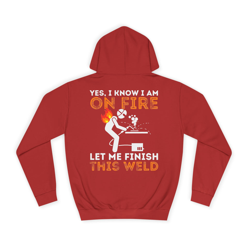Unisex College Hoodie- Funny welder hoodie
