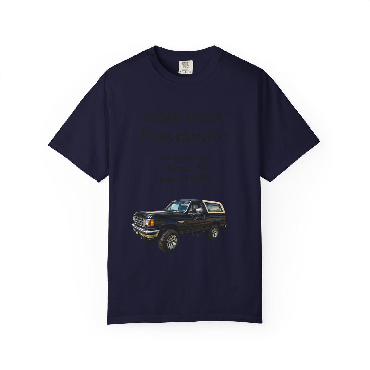 Work Hard Play Harder Truck T-Shirt — Blue Collar Built Graphic Tee