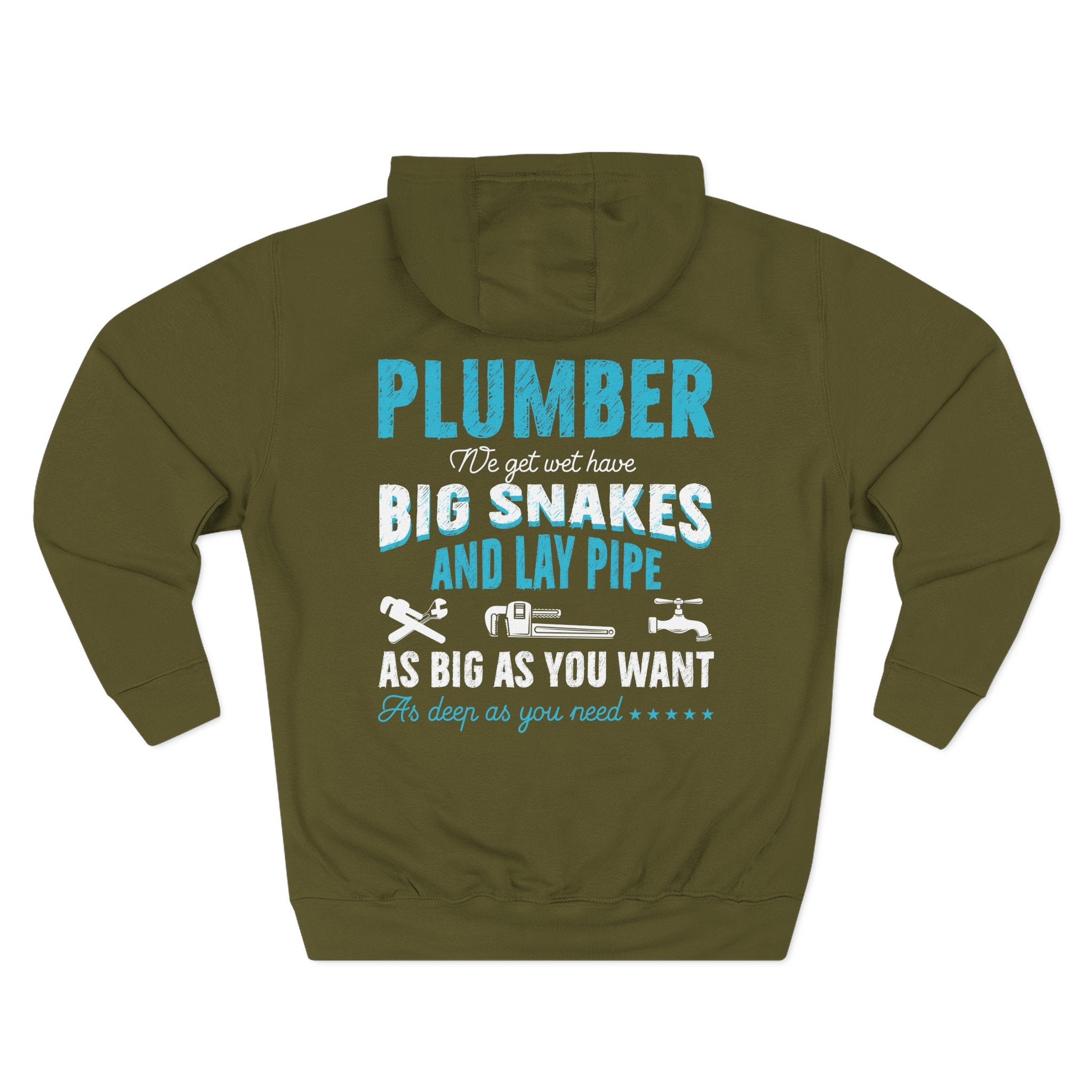 Plumber Hoodie — 'Plumber: I’ll Get You Big Snakes and Lay Pipe' Fleece Work Hoodie