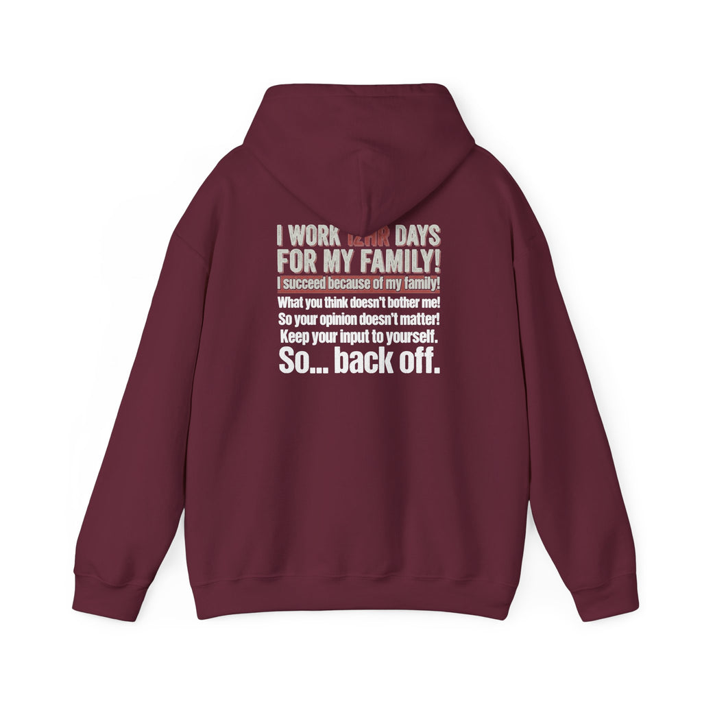 Back Off Blue Collar Hoodie - Proud Hardworking Family Worker Sweatshirt