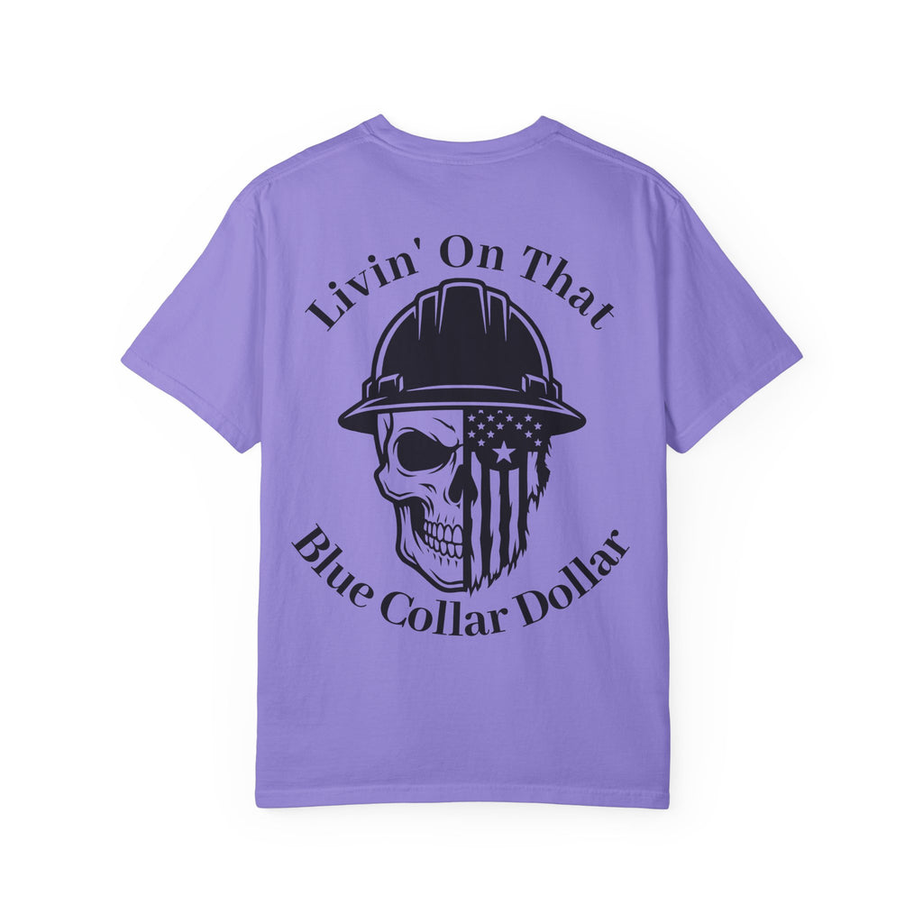 Blue Collar Dollar T-Shirt — "Livin' On That Blue Collar Dollar" Skull & Hard Hat Workwear Tee