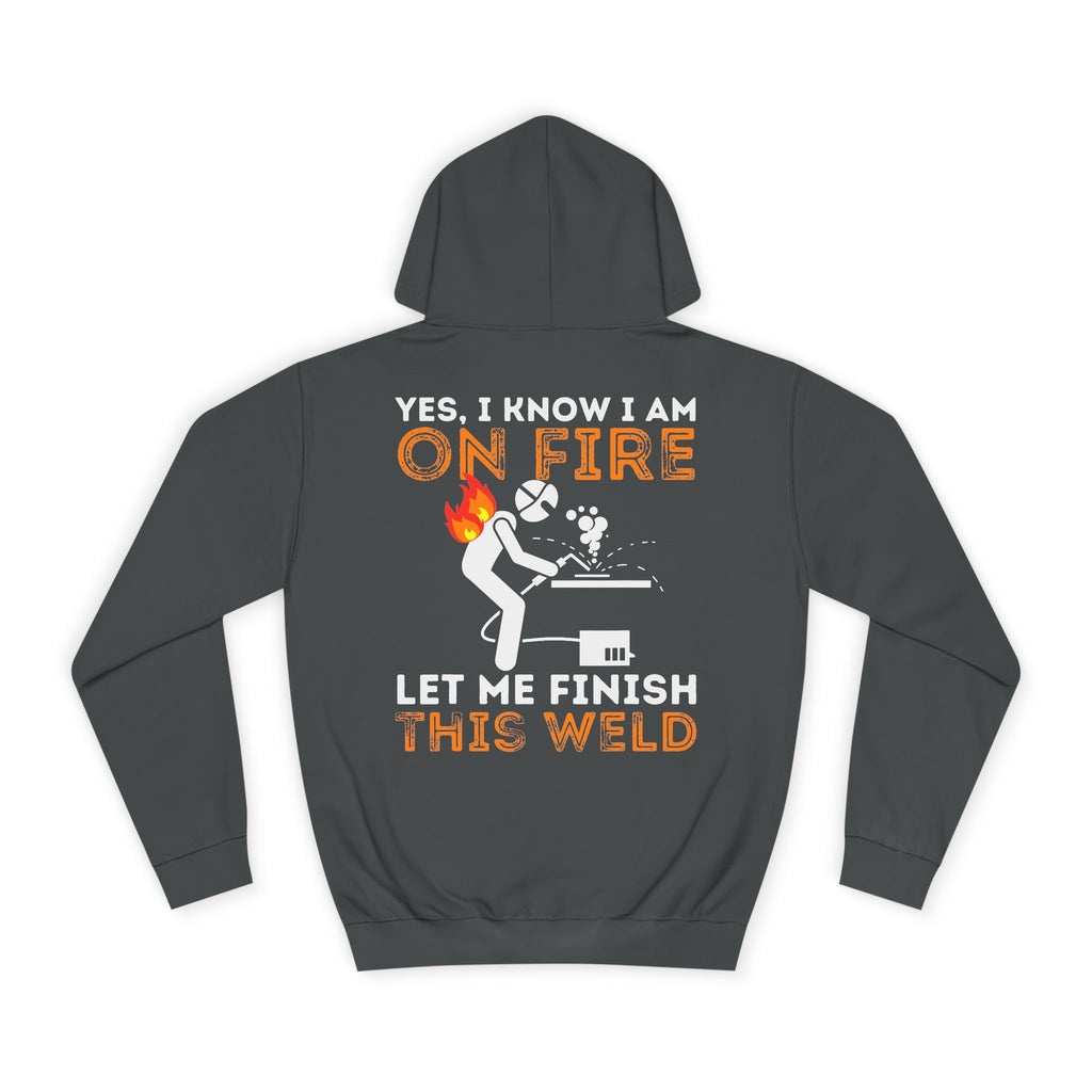 Unisex College Hoodie- Funny welder hoodie