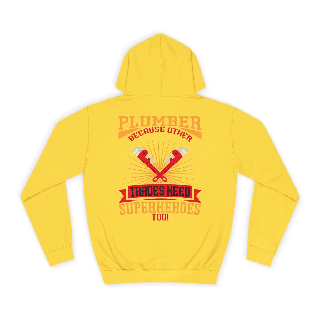 Plumber Trades Hoodie — "Trades Need Superheroes Too" Workwear Pullover