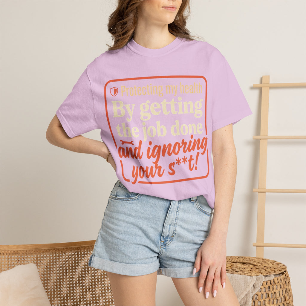 Blue Collar Built T-Shirt — "Protecting My Health By Getting The Job Done" Workwear Tee