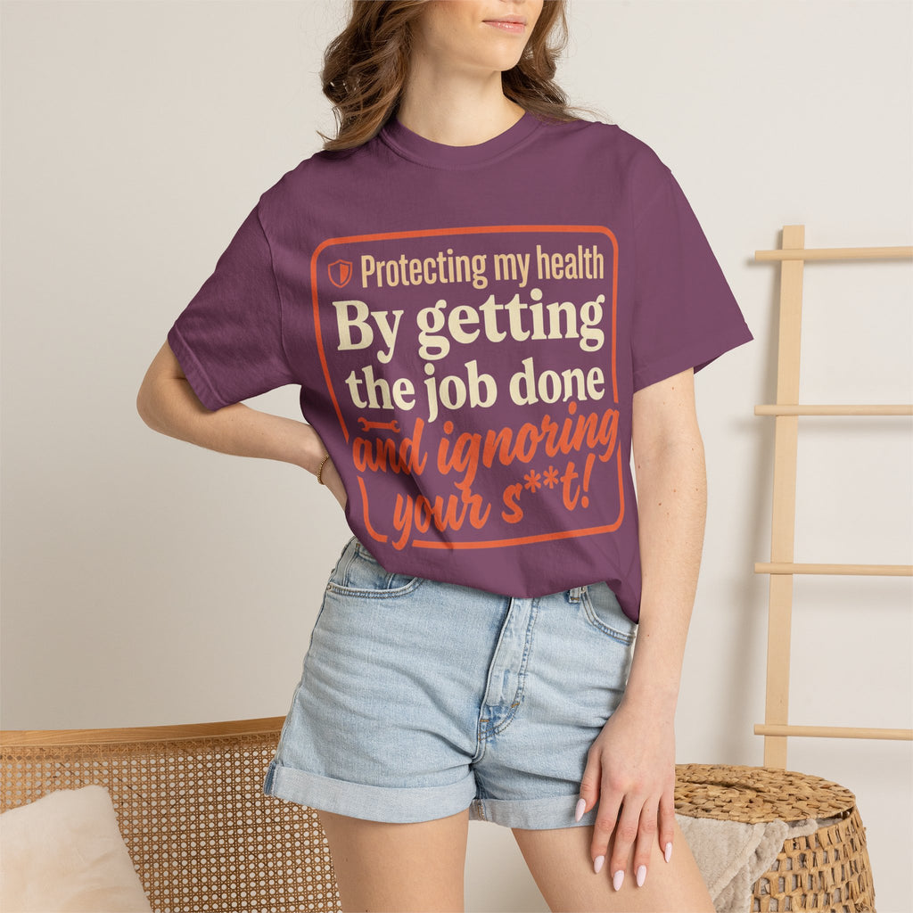 Blue Collar Built T-Shirt — "Protecting My Health By Getting The Job Done" Workwear Tee