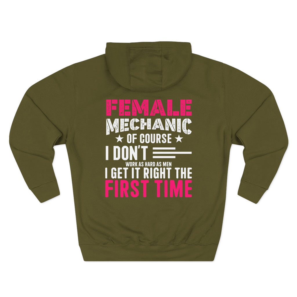 Female Mechanic Hoodie — "I Don’t Get It Wrong" Fleece Work Hoodie