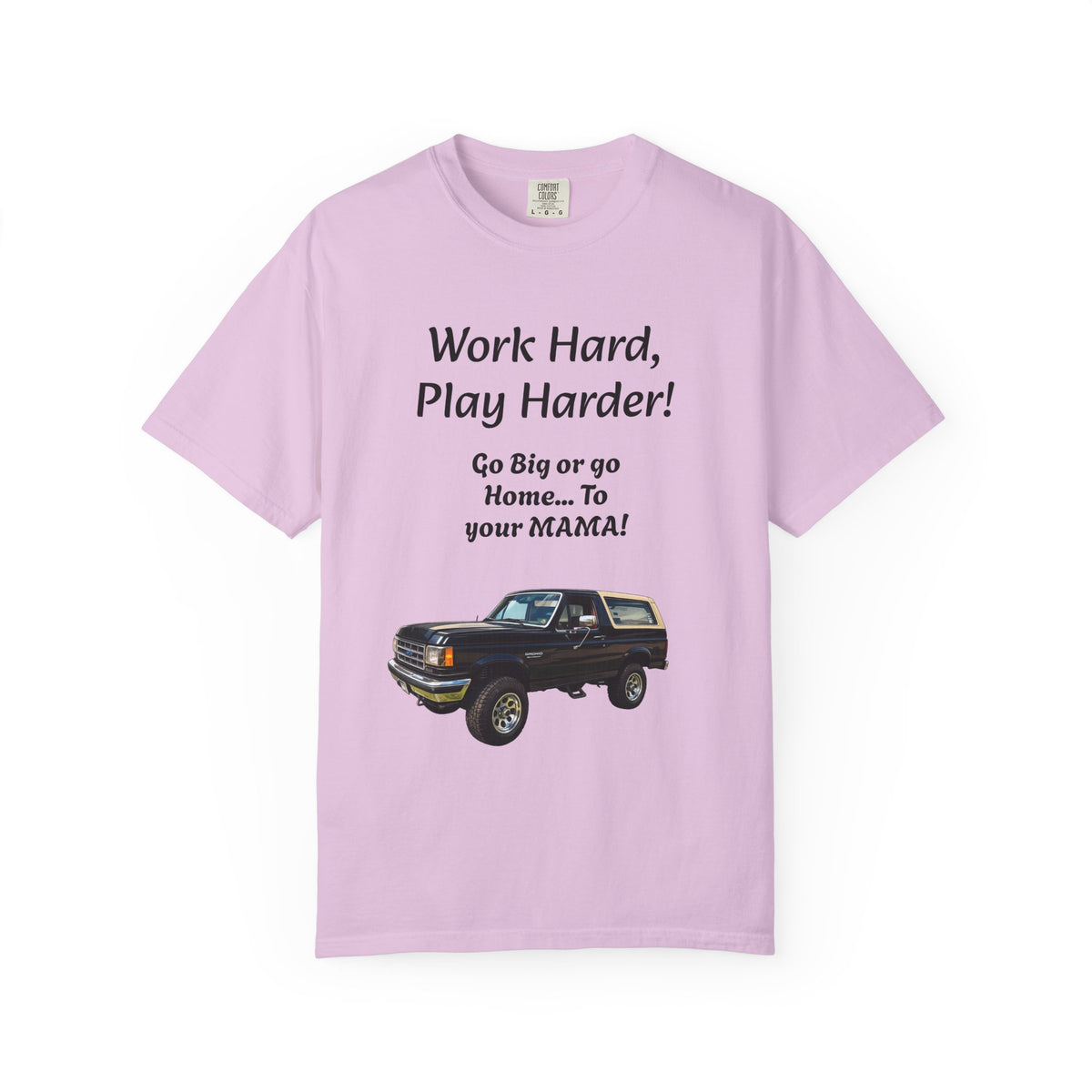 Work Hard Play Harder Truck T-Shirt — Blue Collar Built Graphic Tee