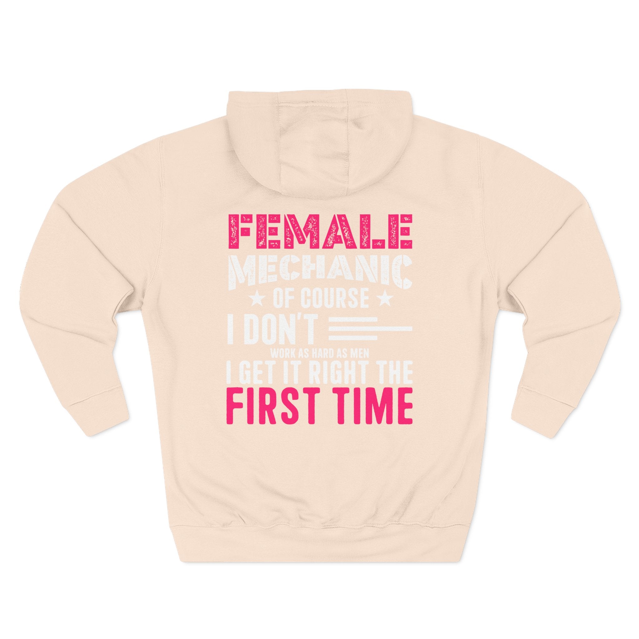 Female Mechanic Hoodie — "I Don’t Get It Wrong" Fleece Work Hoodie