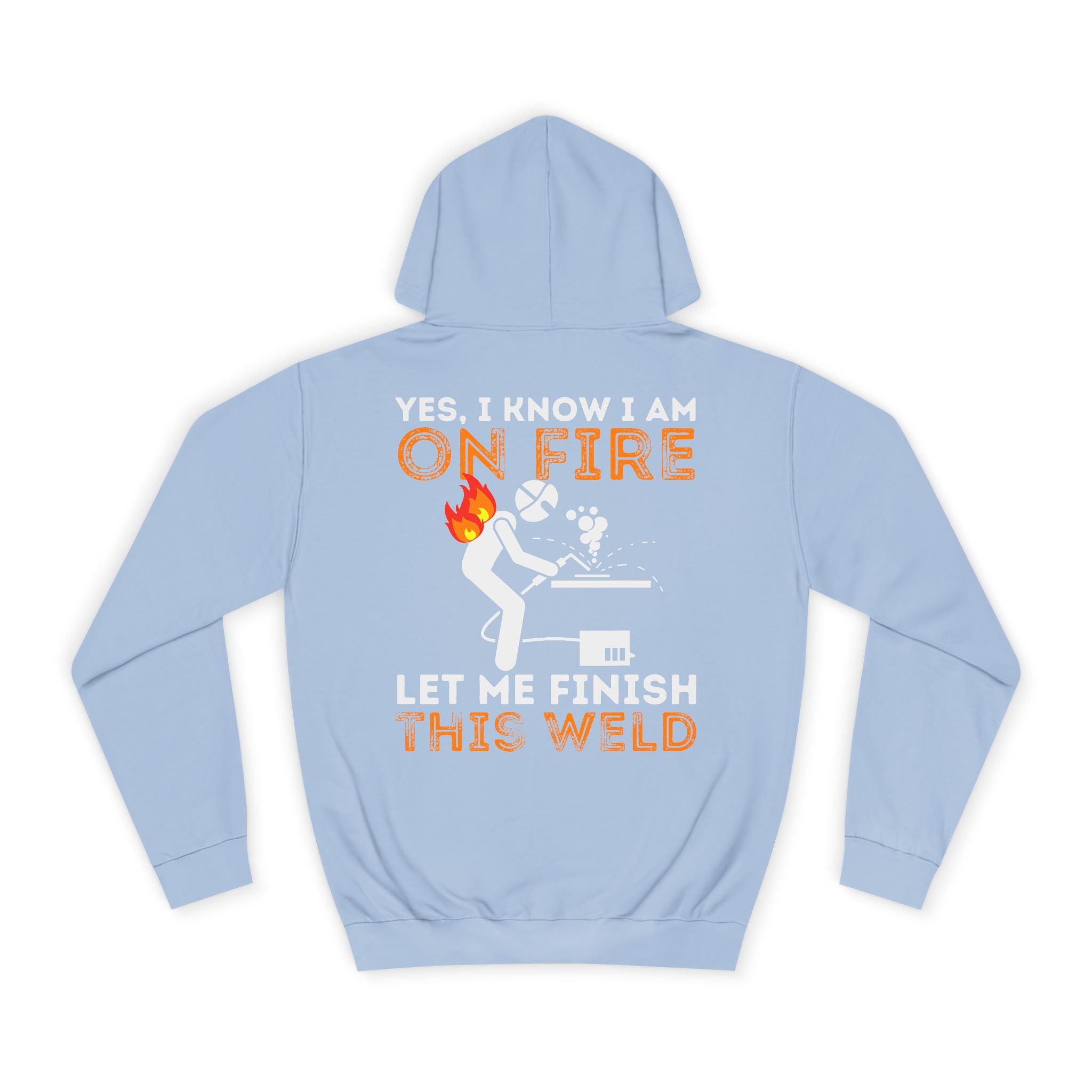 Unisex College Hoodie- Funny welder hoodie