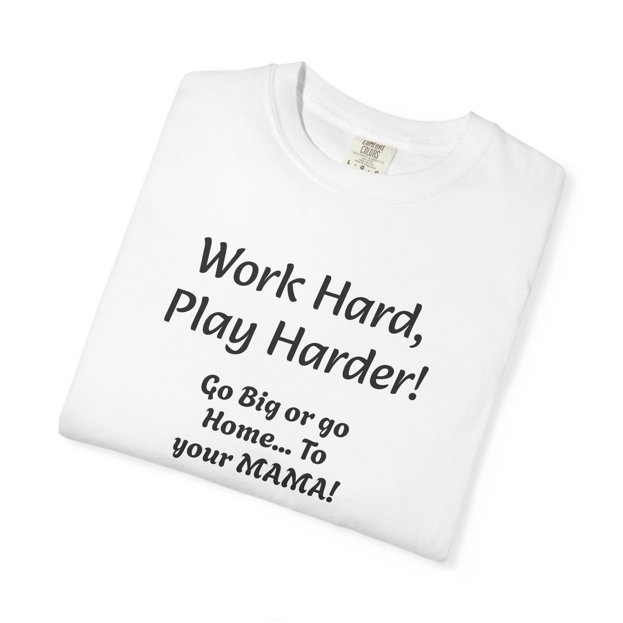 Work Hard Play Harder Truck T-Shirt — Blue Collar Built Graphic Tee