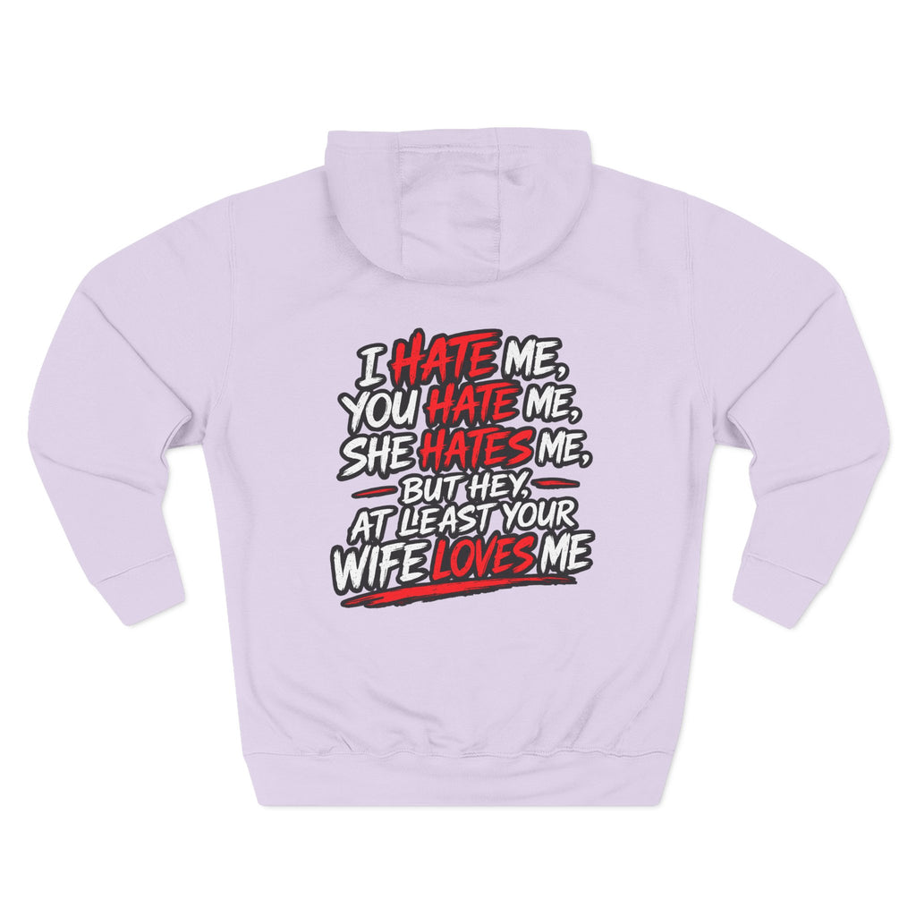 Funny 'I Hate Me, You Hate Me' Hoodie – Graphic Three-Panel Fleece Pullover