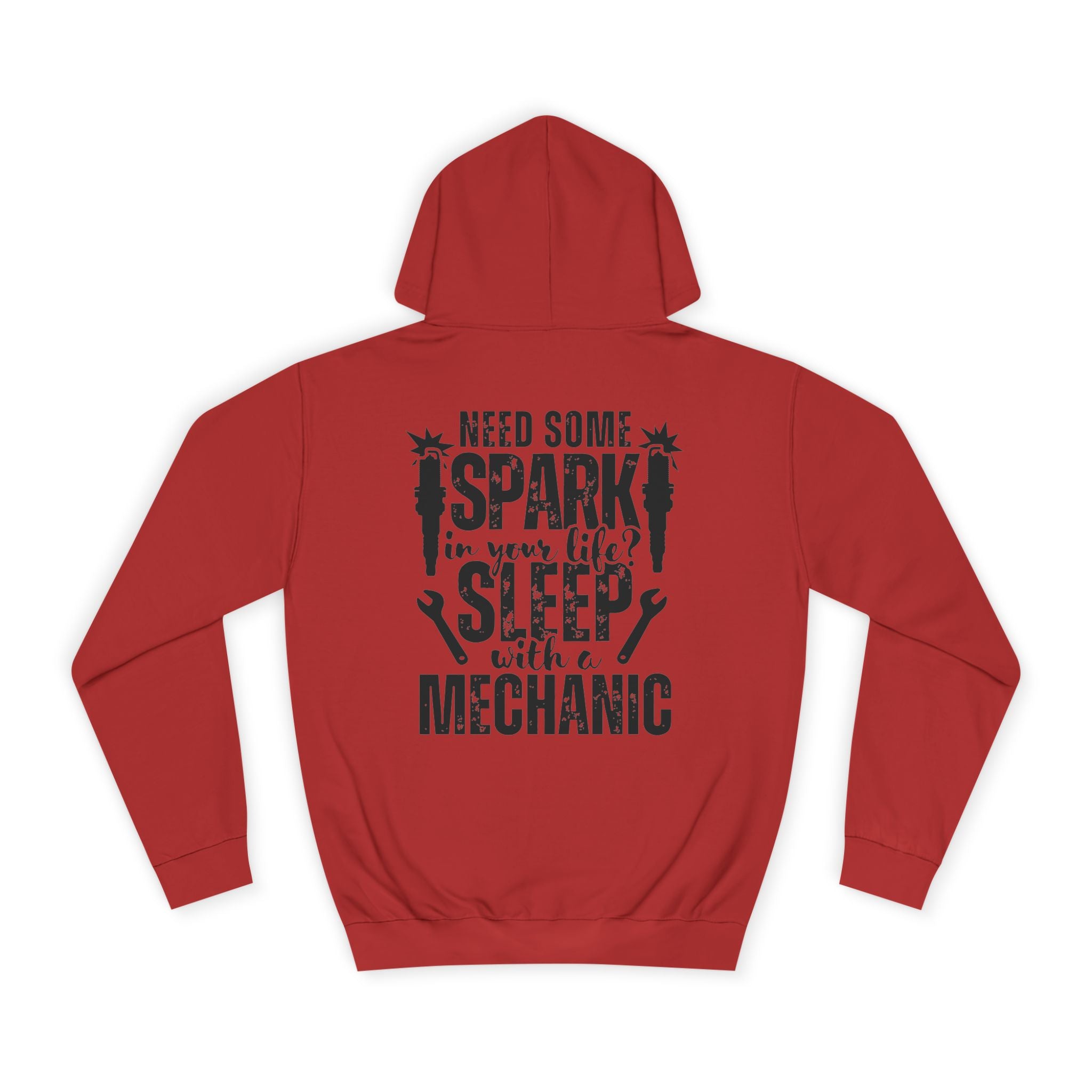 Mechanic Hoodie - "Need Some Spark" Funny Auto Technician Sweatshirt