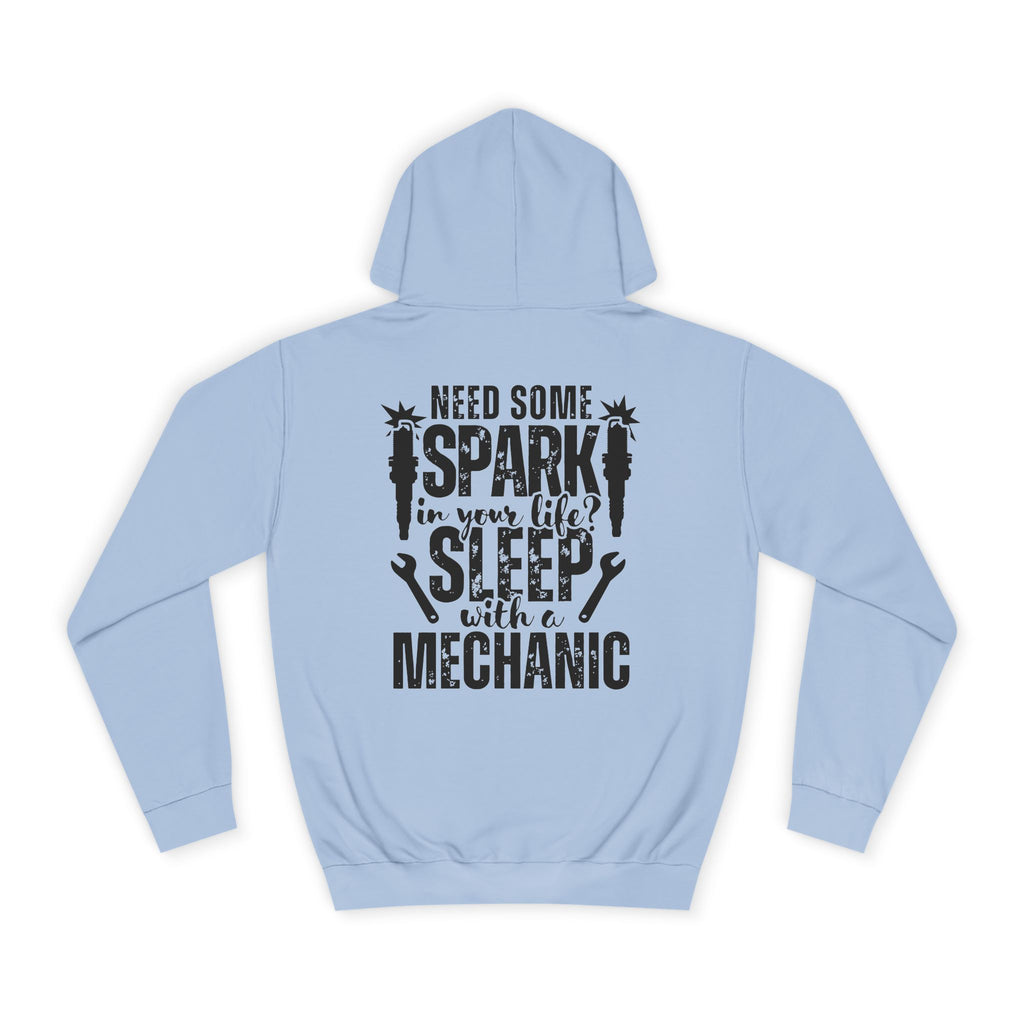 Mechanic Hoodie - "Need Some Spark" Funny Auto Technician Sweatshirt