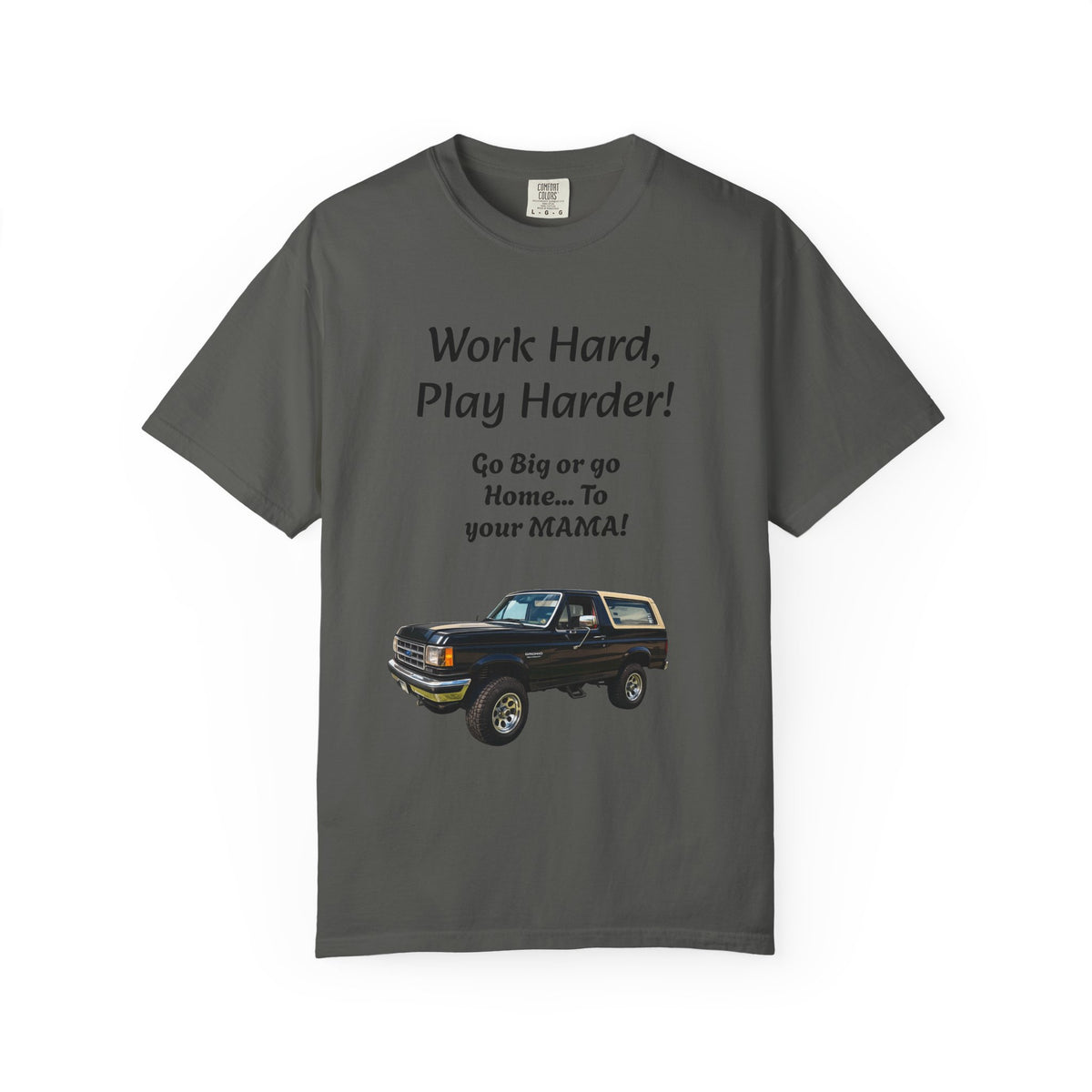 Work Hard Play Harder Truck T-Shirt — Blue Collar Built Graphic Tee