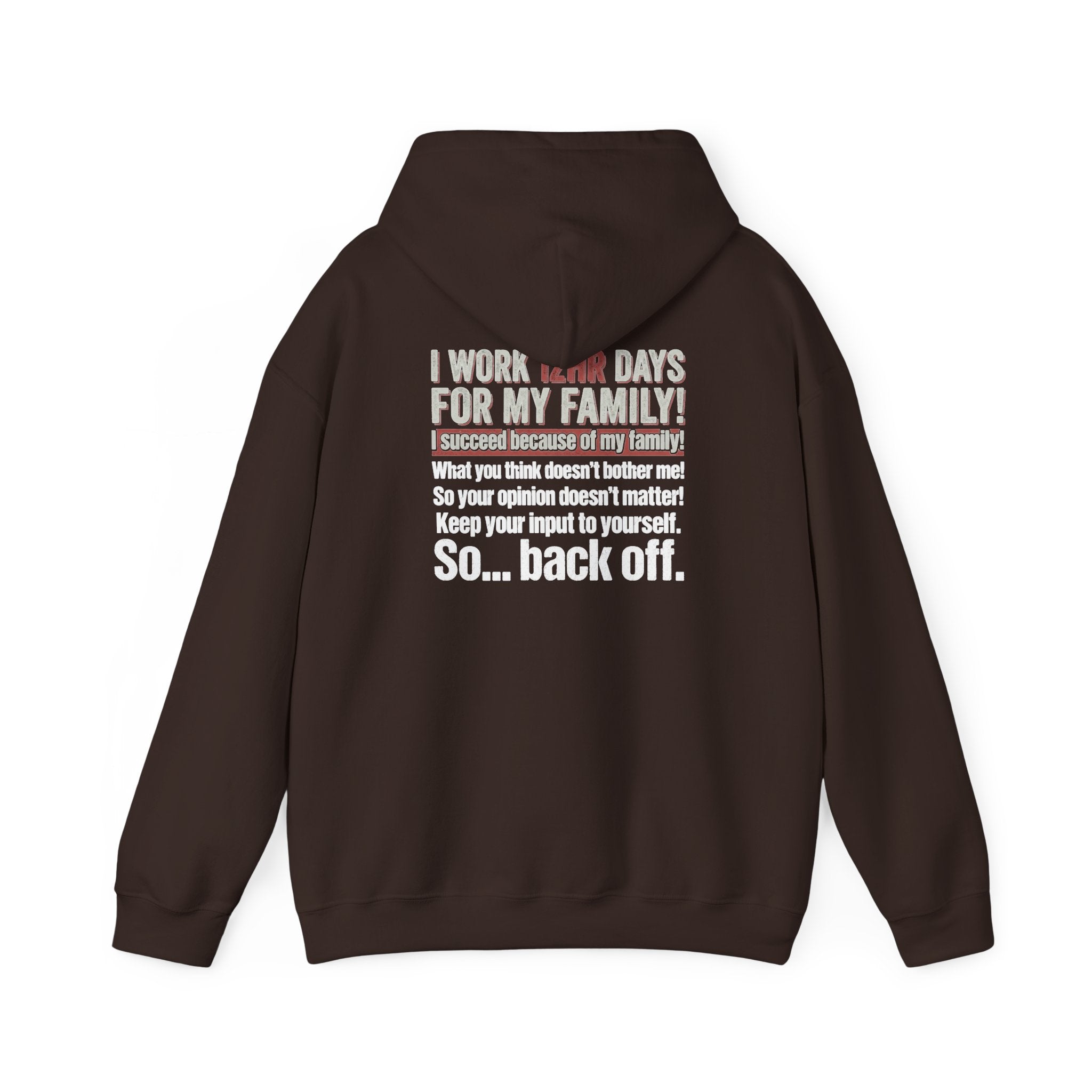 Back Off Blue Collar Hoodie - Proud Hardworking Family Worker Sweatshirt