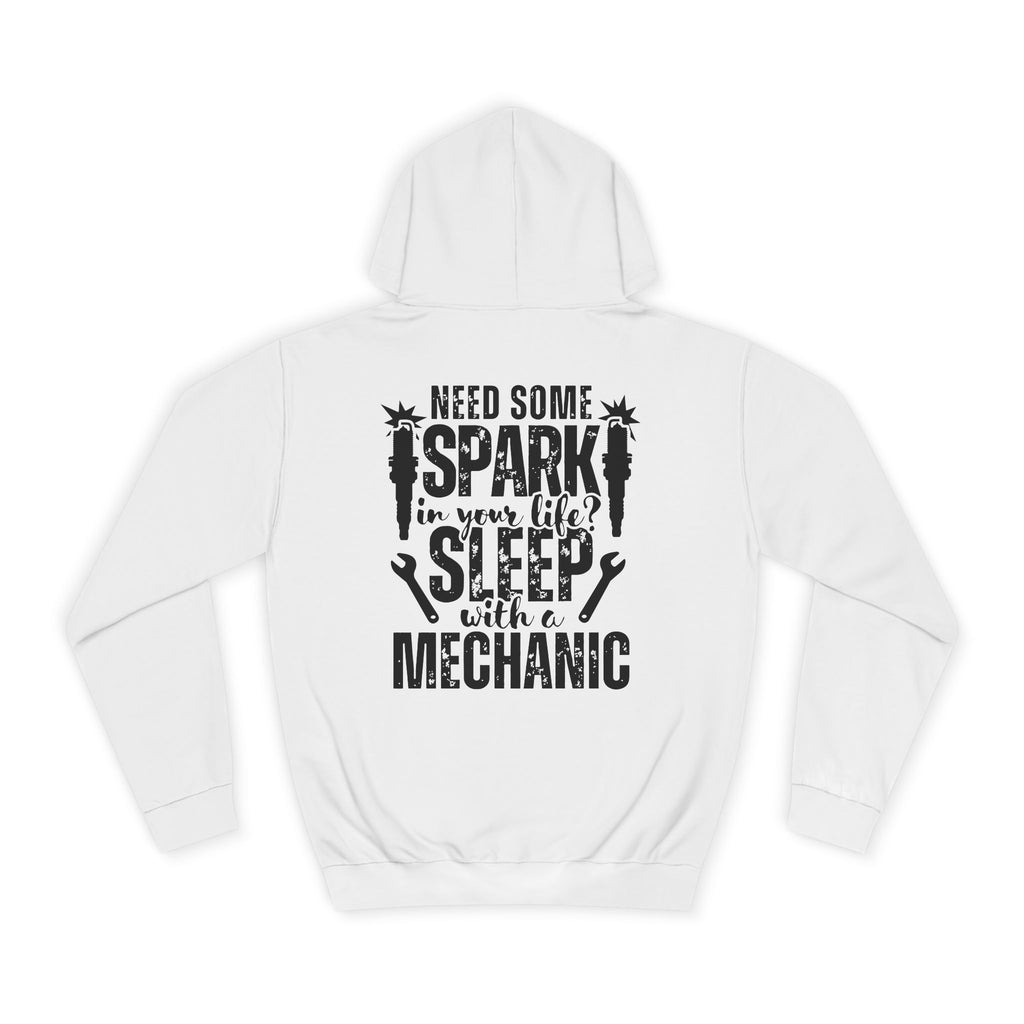 Mechanic Hoodie - "Need Some Spark" Funny Auto Technician Sweatshirt