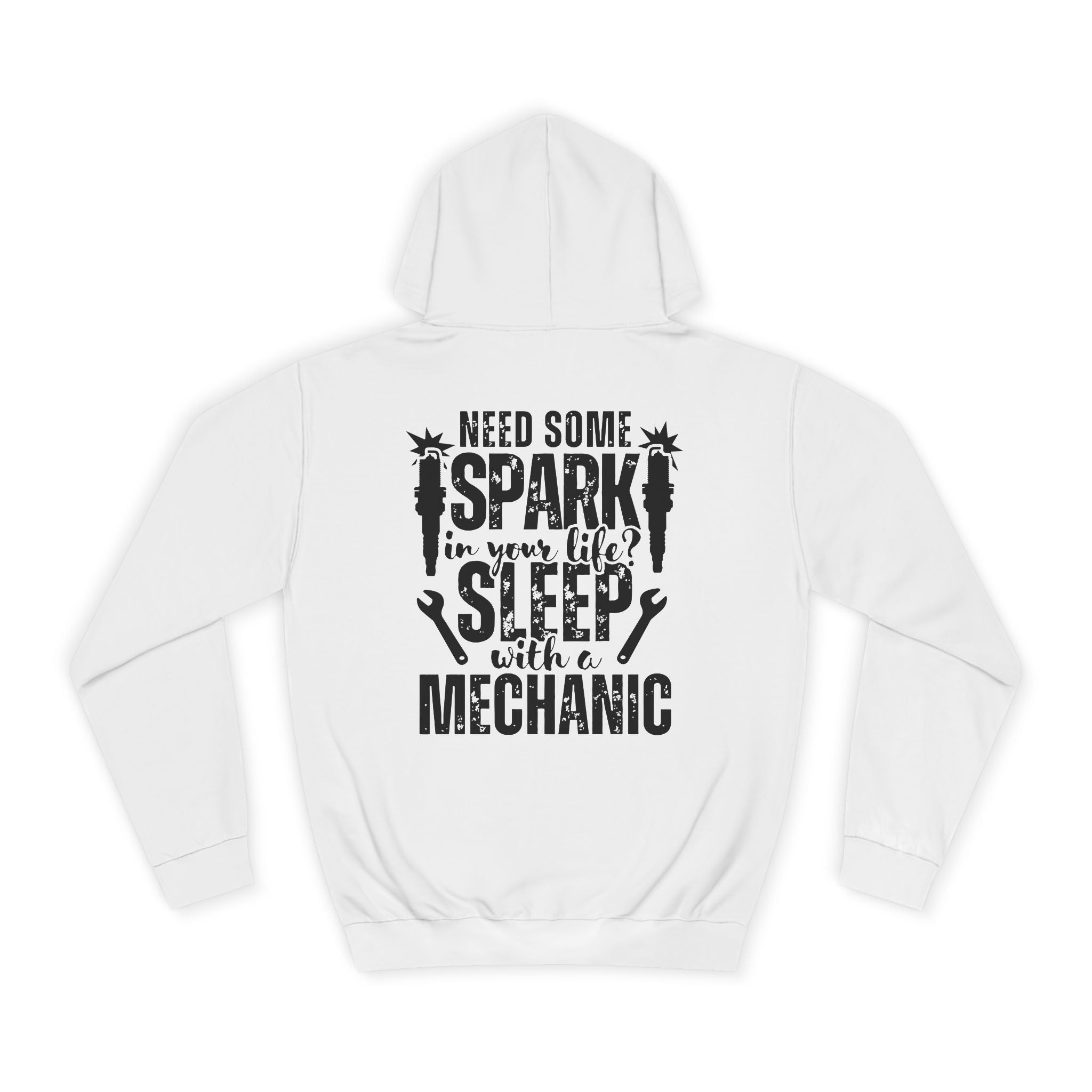 Mechanic Hoodie - "Need Some Spark" Funny Auto Technician Sweatshirt