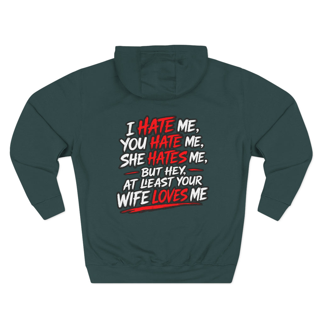 Funny 'I Hate Me, You Hate Me' Hoodie – Graphic Three-Panel Fleece Pullover