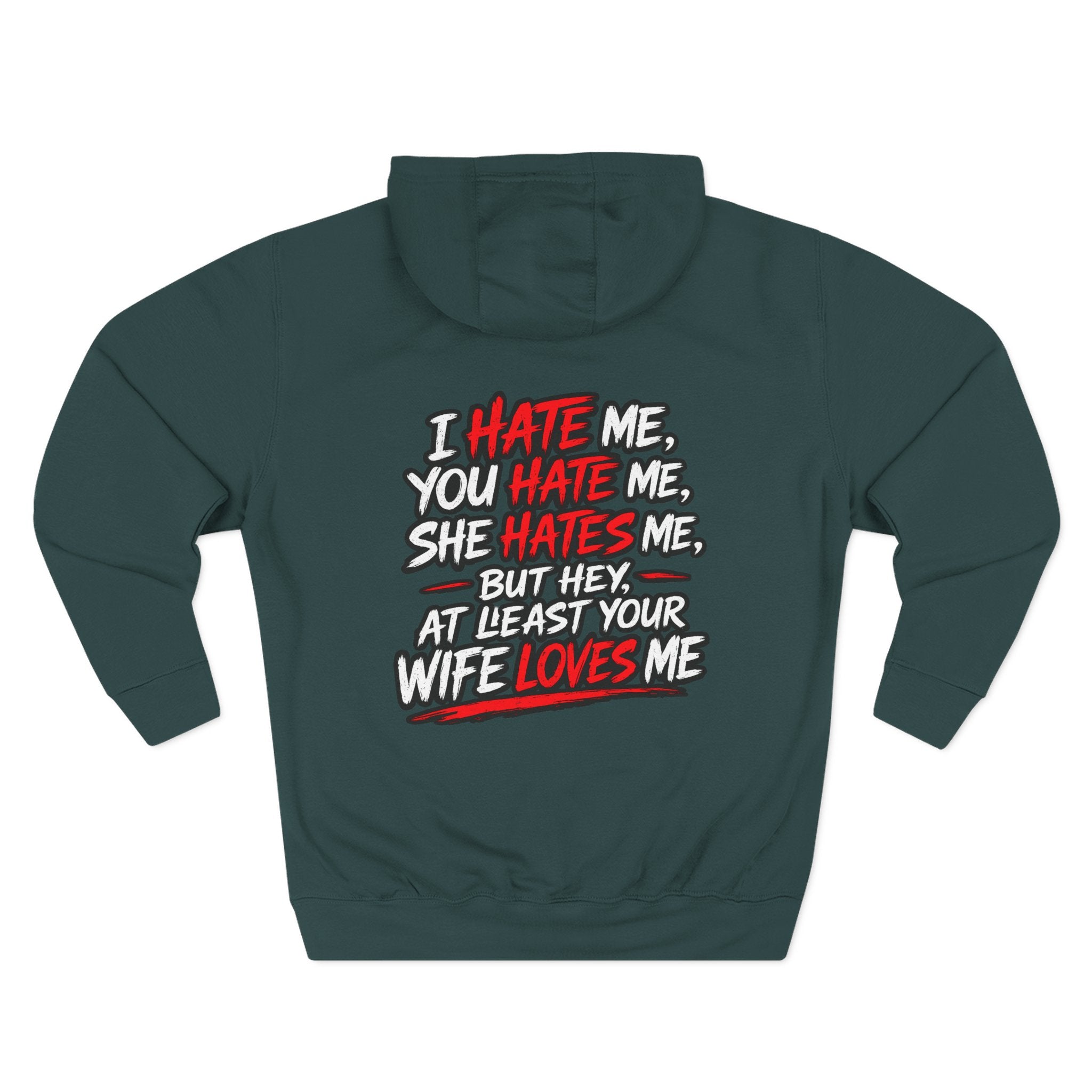 Funny 'I Hate Me, You Hate Me' Hoodie – Graphic Three-Panel Fleece Pullover