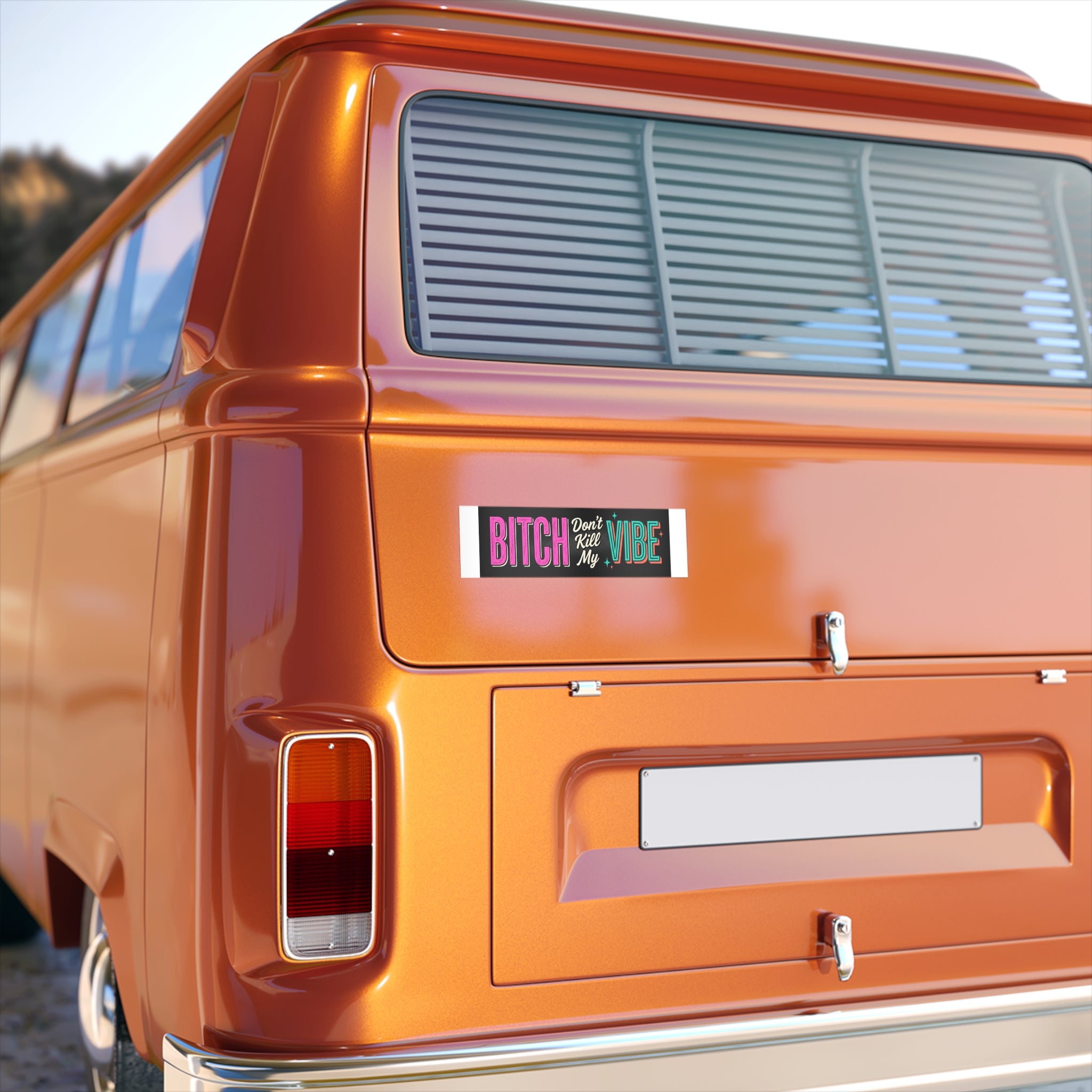 Bumper Sticker — "Bitch Don't Kill My Vibe" Retro Colorful Car Decal