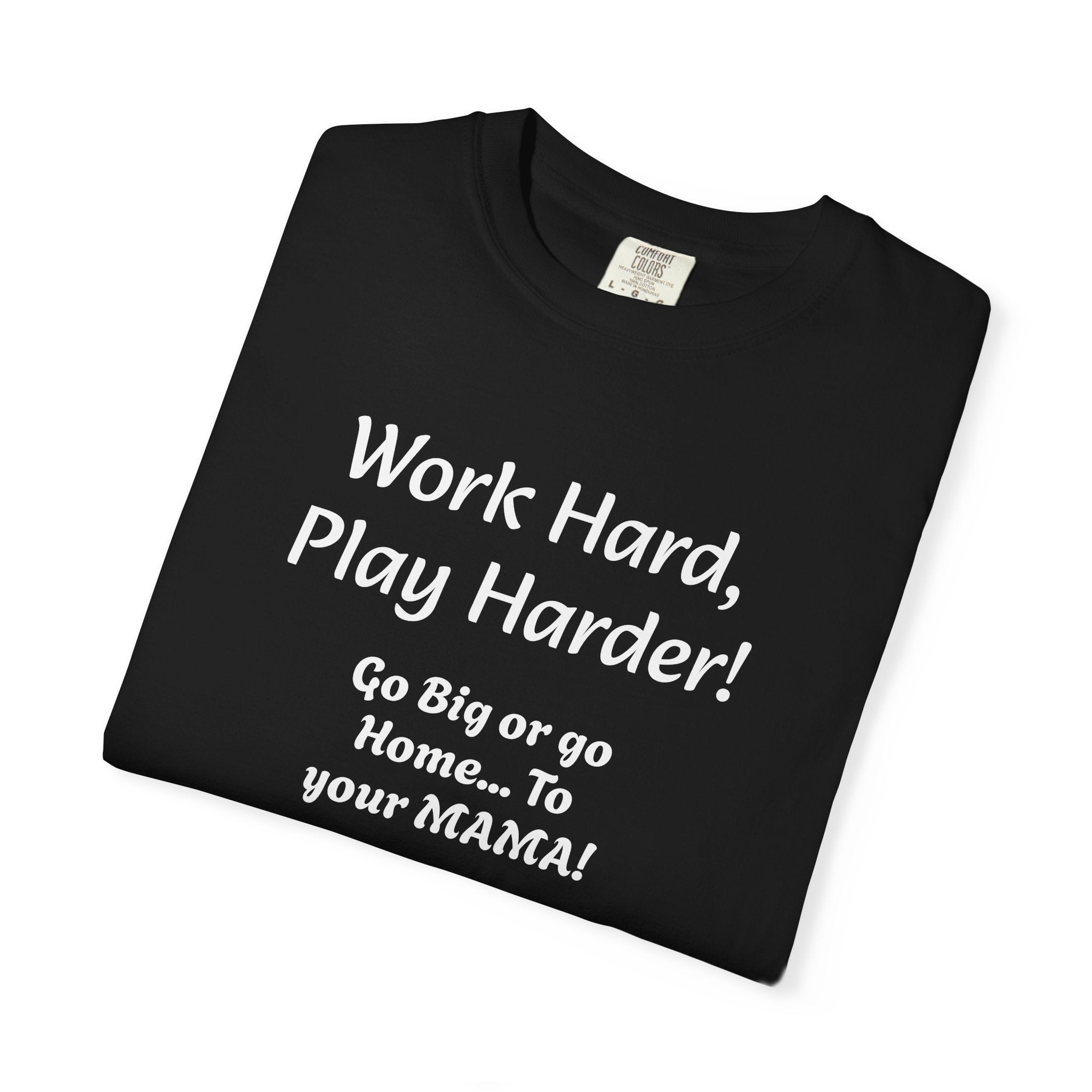 Work Hard Play Harder Truck T-Shirt — Blue Collar Built Graphic Tee