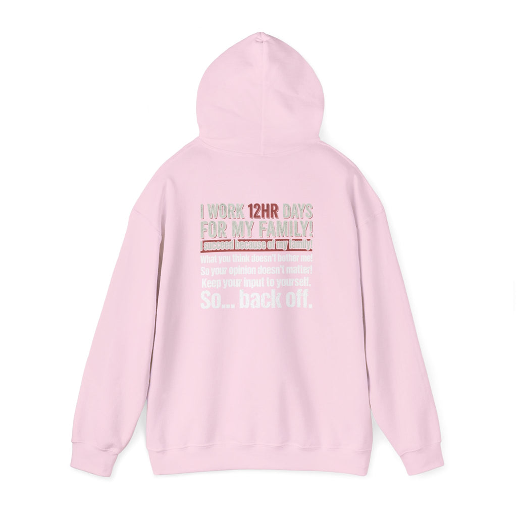 Back Off Blue Collar Hoodie - Proud Hardworking Family Worker Sweatshirt