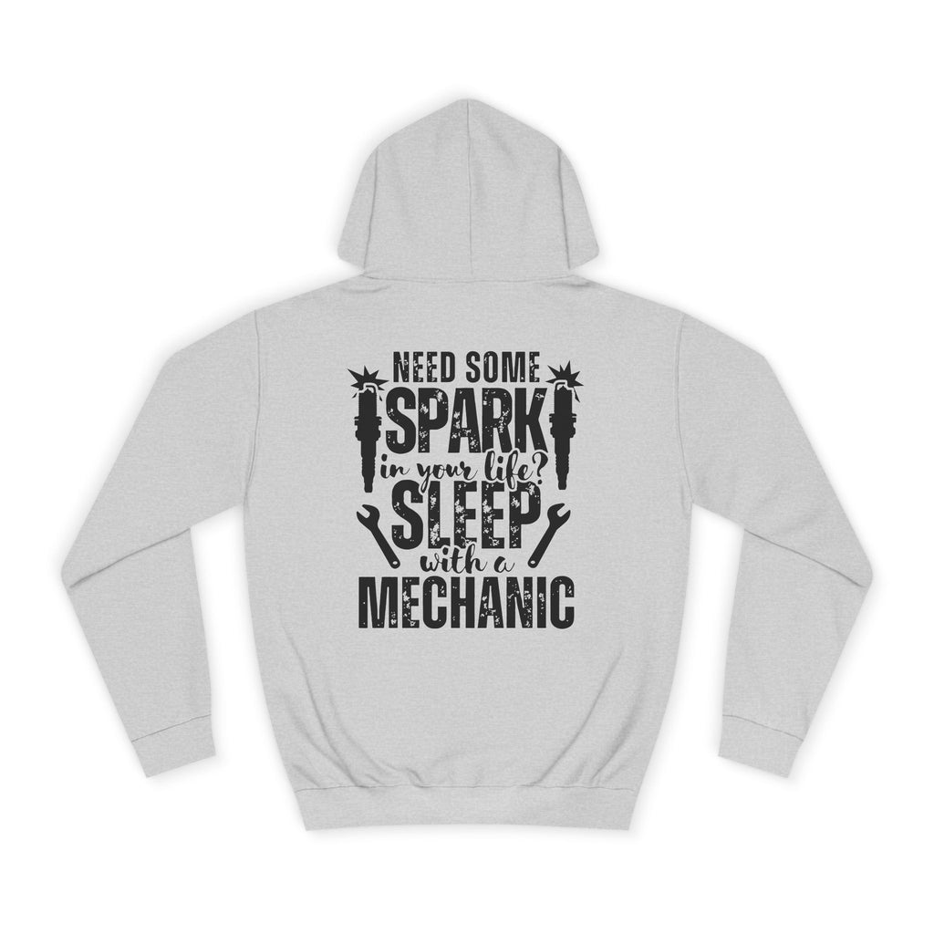 Mechanic Hoodie - "Need Some Spark" Funny Auto Technician Sweatshirt